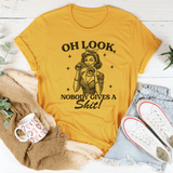 Oh Look Nobody Gives A s-it Tee Mustard / S Peachy Sunday T-Shirt