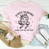 Oh Sweetie That High Horse Makes Your A* Look Huge Tee Pink / S Peachy Sunday T-Shirt