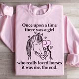 Once Upon A Time There Was A Girl Who Really Loved Horses Sweatshirt Light Pink / S Peachy Sunday T-Shirt