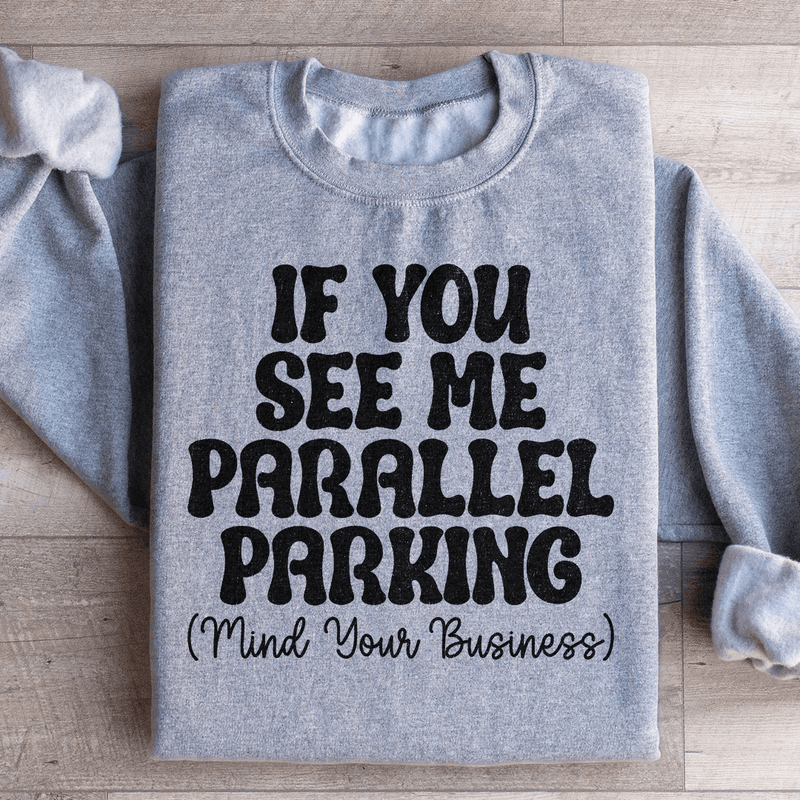 Parallel Parking Sweatshirt Peachy Sunday T-Shirt