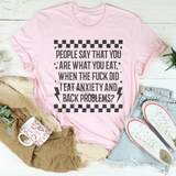 People Say That You Are What You Eat Tee Pink / S Peachy Sunday T-Shirt