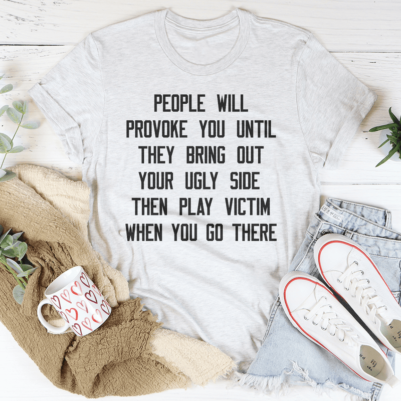 People Will Provoke You Tee Ash / S Peachy Sunday T-Shirt