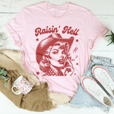 Raisin' Hell Tee Pink / S Peachy Sunday T-Shirt