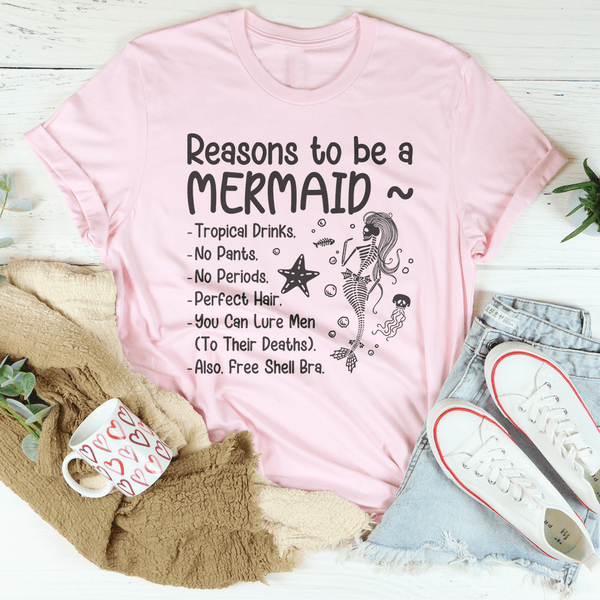 Reasons to be A Mermaid Tee Pink / S Peachy Sunday T-Shirt