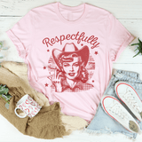 Respectfully Tee Pink / S Peachy Sunday T-Shirt