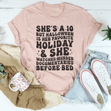 She's A 10 But Halloween Is Her Favorite Holiday Tee Heather Prism Peach / S Peachy Sunday T-Shirt