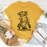 Show Me Your Kitties Tee Mustard / S Peachy Sunday T-Shirt