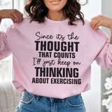 Since Its The Thought That Counts Sweatshirt Light Pink / S Peachy Sunday T-Shirt