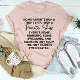 Some Parents Run A Tight Ship I Run A Pirate Ship Tee Heather Prism Peach / S Peachy Sunday T-Shirt