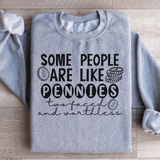 Some People Are Like Pennies Sweatshirt Sport Grey / S Peachy Sunday T-Shirt