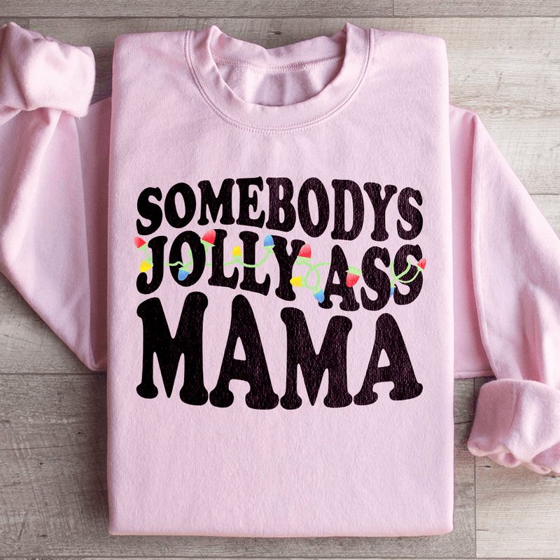 Somebody's Jolly Mama Sweatshirt Light Pink / S Peachy Sunday T-Shirt