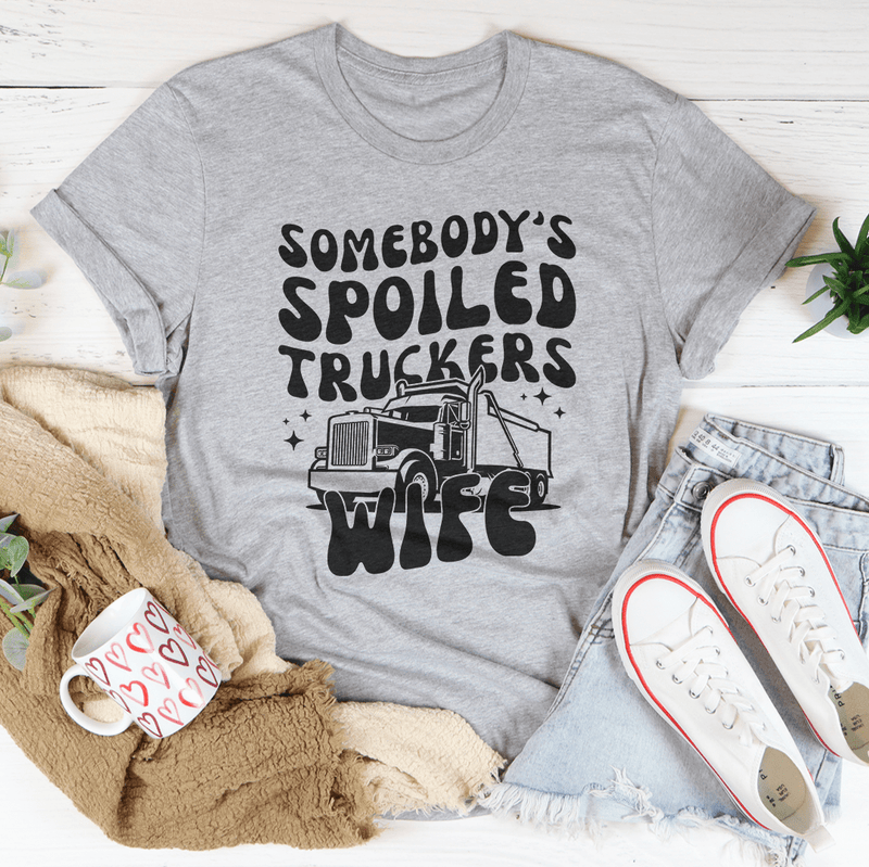 Somebody's Spoiled Truckers Wife Tee Athletic Heather / S Peachy Sunday T-Shirt