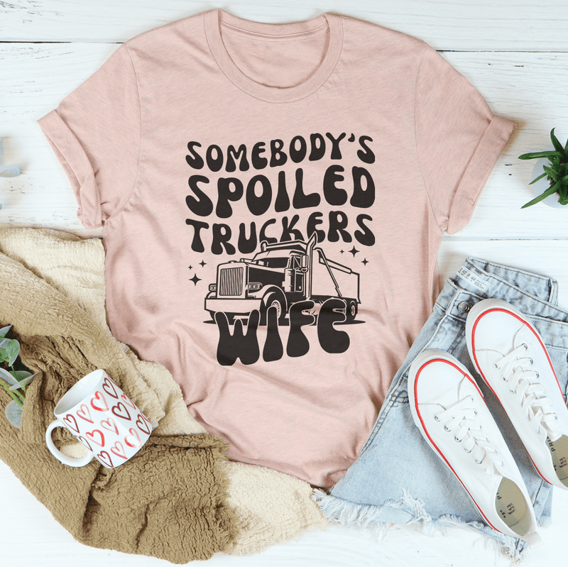 Somebody's Spoiled Truckers Wife Tee Heather Prism Peach / S Peachy Sunday T-Shirt