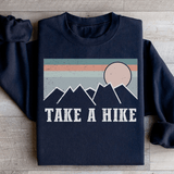 Take A Hike Sweatshirt Black / S Peachy Sunday T-Shirt