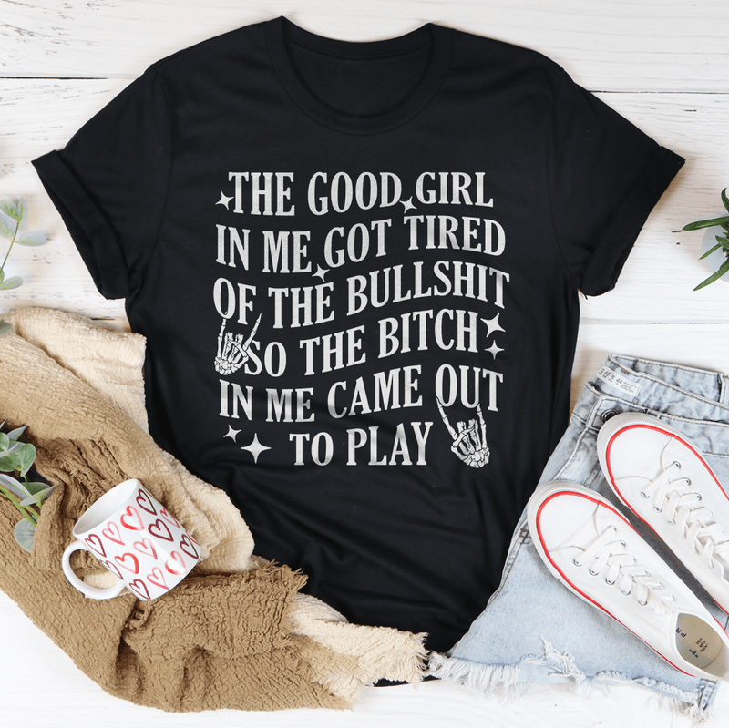 The B-tch In Me Came Out To Play Tee Black Heather / S Peachy Sunday T-Shirt