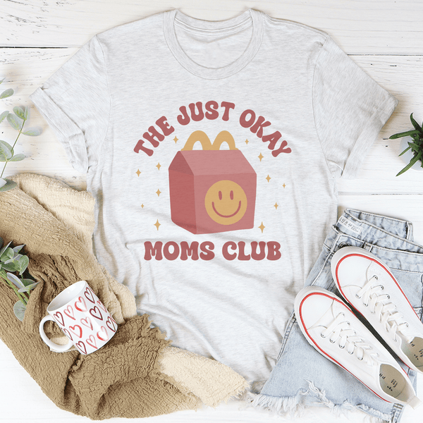 The Just Okay Moms Club Tee Ash / S Peachy Sunday T-Shirt