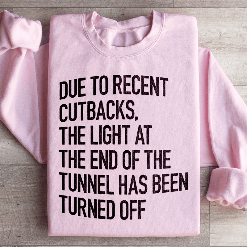 The Light At The End Of The Tunnel Sweatshirt Peachy Sunday T-Shirt