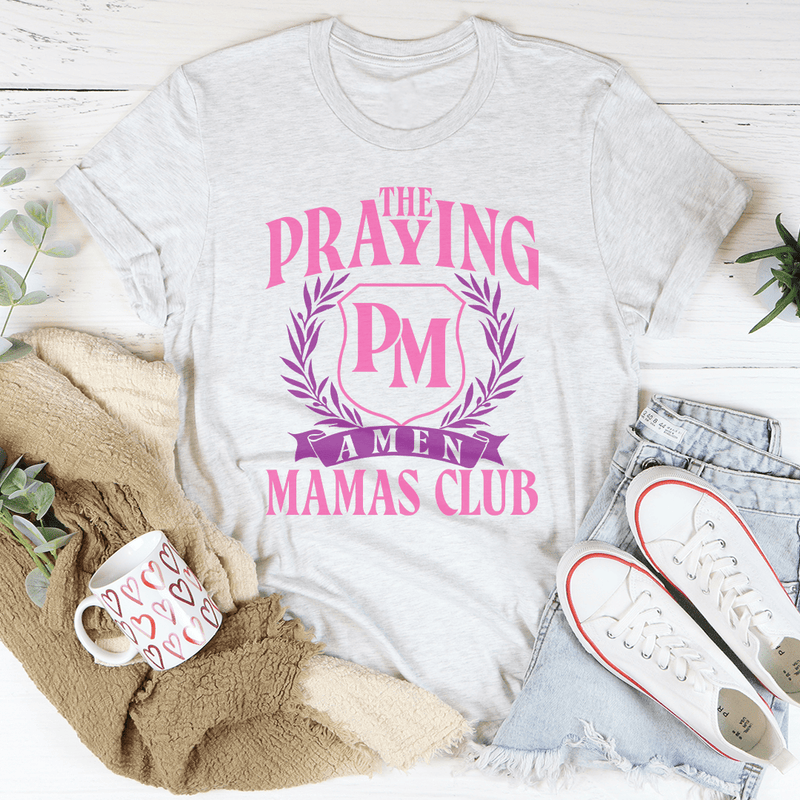 The Praying Mamas Club Tee Ash / S Peachy Sunday T-Shirt