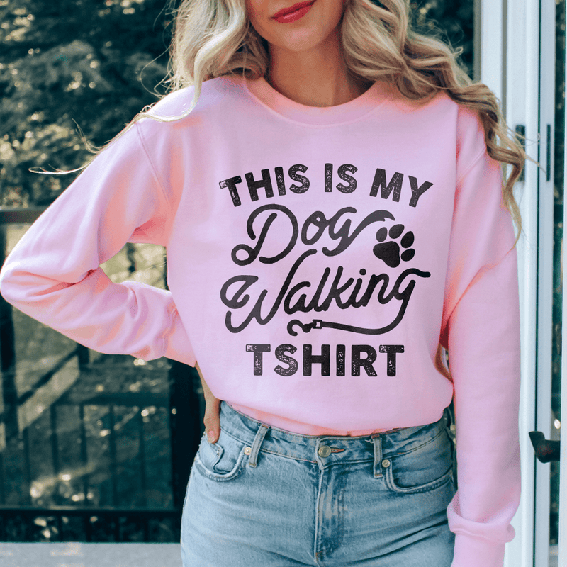 This Is My Dog Walking Sweatshirt Light Pink / S Peachy Sunday T-Shirt