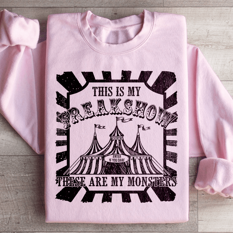 This Is My Freakshow Sweatshirt Light Pink / S Peachy Sunday T-Shirt