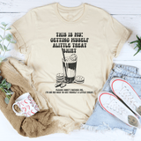 This Is My Getting Myself Alittle Shirt Tee Soft Cream / S Peachy Sunday T-Shirt