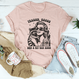 Trashy Sassy And A Bit Bad Assy Tee Heather Prism Peach / S Peachy Sunday T-Shirt