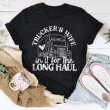 Trucker's Wife In It For The Long Haul Tee Tee Black Heather / S Peachy Sunday T-Shirt