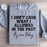 Try Me Today Sweatshirt Sport Grey / S Peachy Sunday T-Shirt