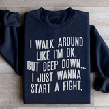 Walk Around Like I'm Ok Sweatshirt Black / S Peachy Sunday T-Shirt