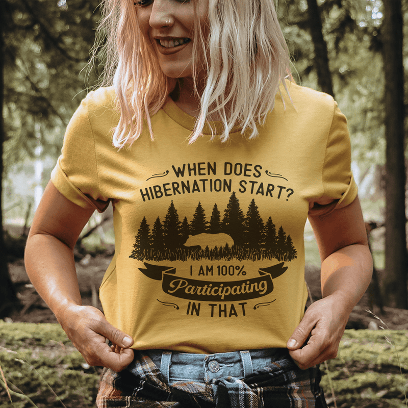 When Does Hibernation Start Tee Mustard / S Peachy Sunday T-Shirt