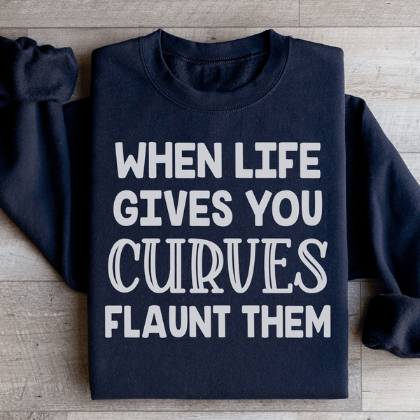 When Life Gives You Curves Sweatshirt Black / S Peachy Sunday T-Shirt