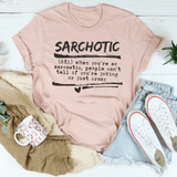 When You're So Sarcastic People Can't Tell If You're Joking  Tee Heather Prism Peach / S Peachy Sunday T-Shirt