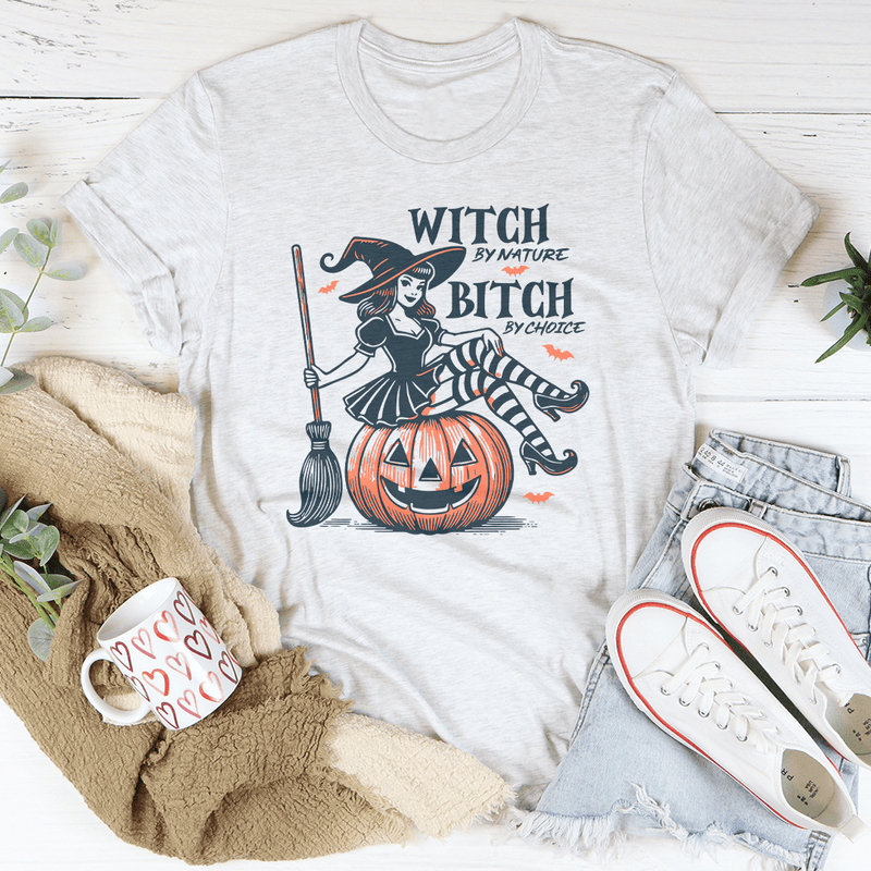 Witch By Nature B-tch By Choice Tee Ash / S Peachy Sunday T-Shirt