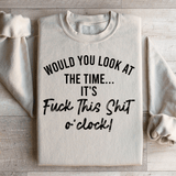 Would You Look At The Time Sweatshirt Sand / S Peachy Sunday T-Shirt