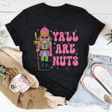 Ya'll Are Nuts Pink Tee Black Heather / S Peachy Sunday T-Shirt