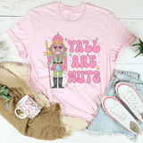 Ya'll Are Nuts Pink Tee Pink / S Peachy Sunday T-Shirt