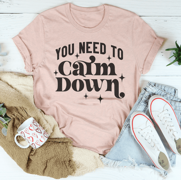 You Need To Calm Down Tee Heather Prism Peach / S Peachy Sunday T-Shirt