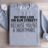 You're A Nightmare Sweatshirt Sport Grey / S Peachy Sunday T-Shirt