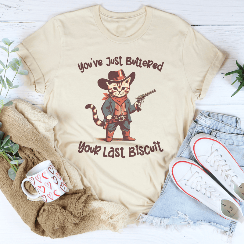 You've Just Buttered Your Last Biscuit Tee Soft Cream / S Peachy Sunday T-Shirt