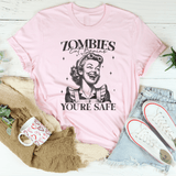 Zombies Eat Brains You're Safe Tee Pink / S Peachy Sunday T-Shirt