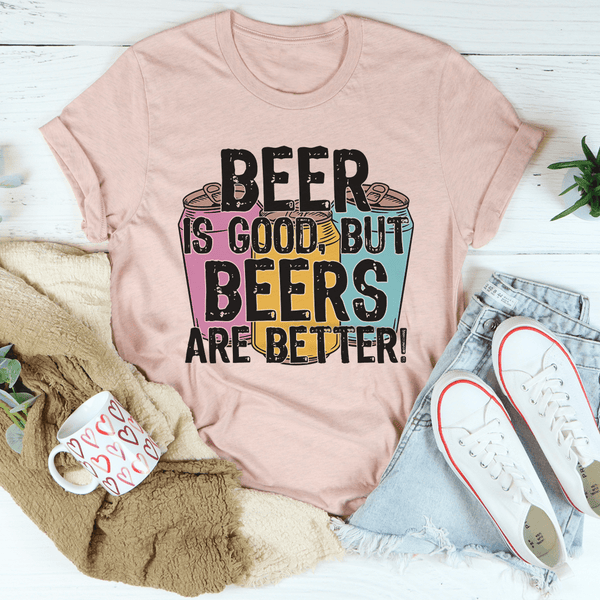 Beer Is Good Tee Heather Prism Peach / S Peachy Sunday T-Shirt