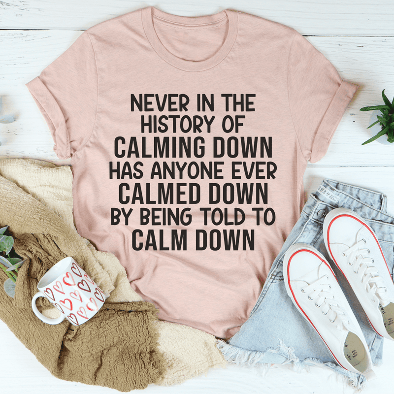 Calm Down Tee Heather Prism Peach / S Peachy Sunday T-Shirt