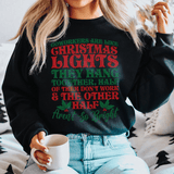 Coworkers Are Like Christmas Lights Sweatshirt Black / S Peachy Sunday T-Shirt