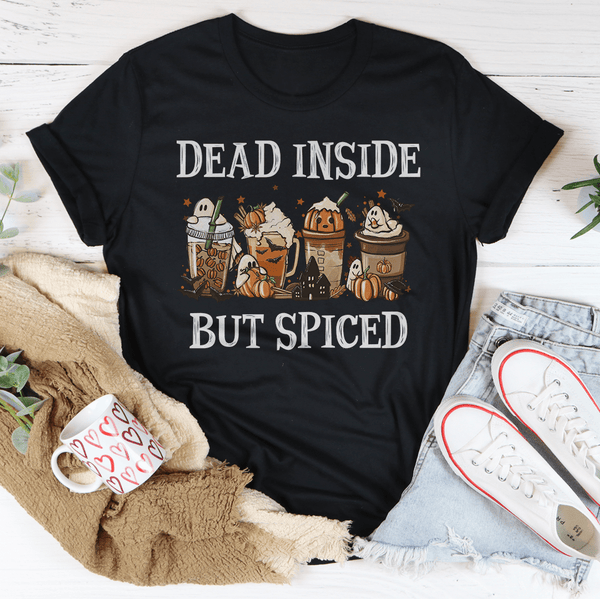 Dead Inside But Spiced Tee Peachy Sunday T-Shirt