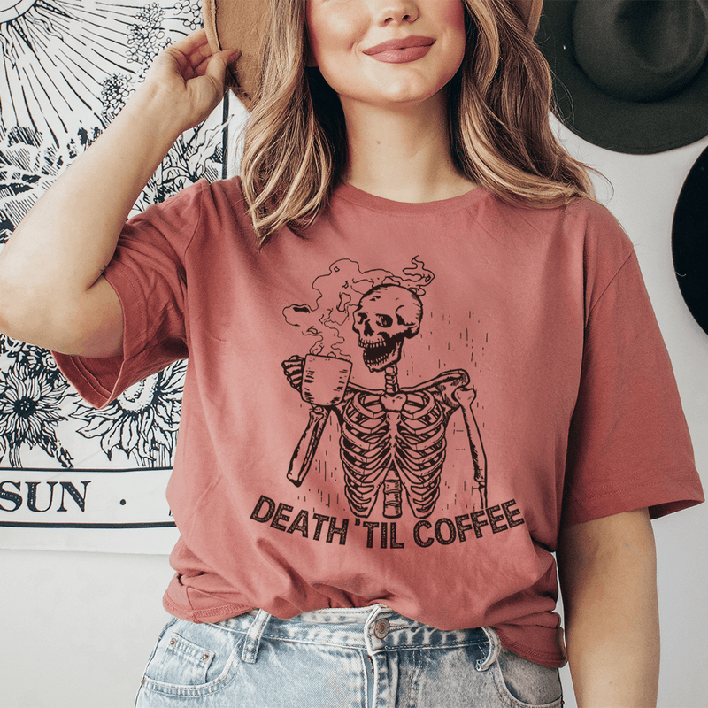 Death 'Til Coffee Mauve / S Peachy Sunday T-Shirt