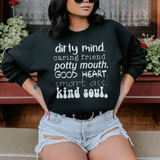 Dirty Mind Caring Friend Potty Mouth Good Heart Sweatshirt Black / S Peachy Sunday T-Shirt