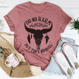 Do No Harm But Take No Bull Tee Mauve / S Peachy Sunday T-Shirt