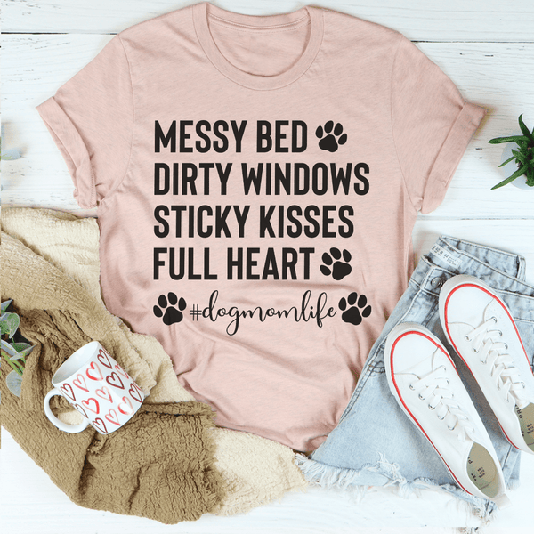 Dog Mom Life Tee Peachy Sunday T-Shirt