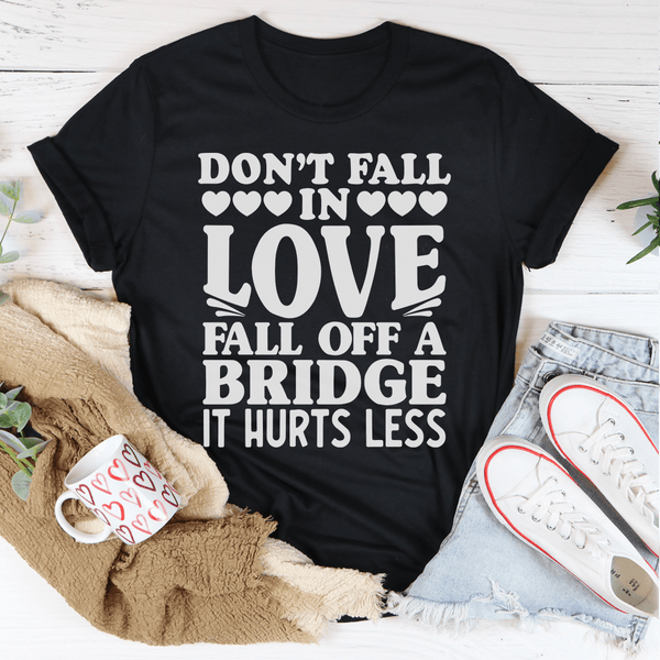 Don't Fall In Love Tee Peachy Sunday T-Shirt