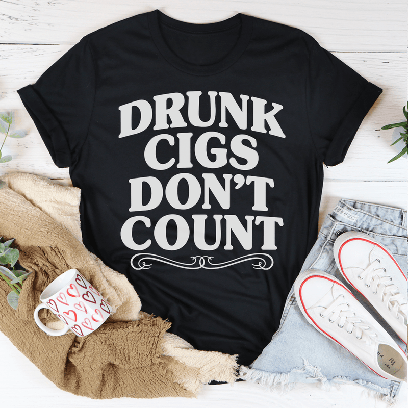 Drunk Cigs Don't Count Tee Peachy Sunday T-Shirt